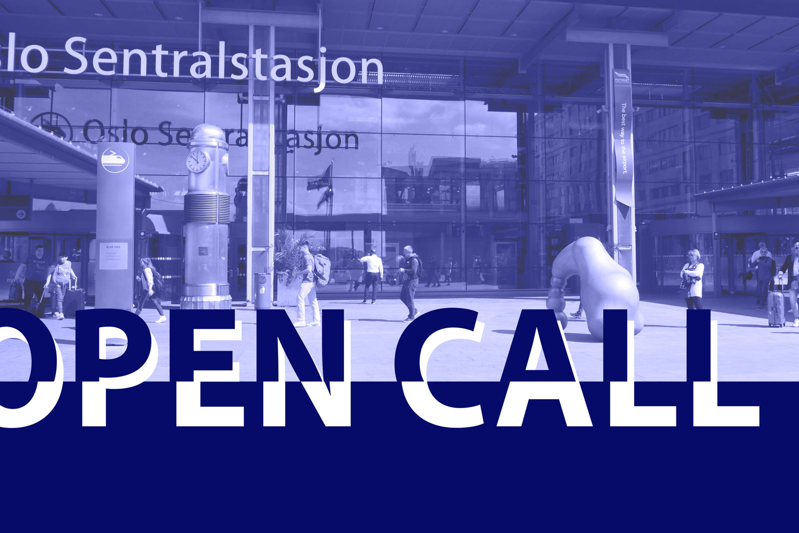 Grafikk med teksten "Open call" og bilde fra Flytogterminalen på Oslo S.